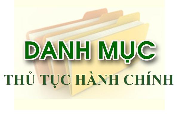 DANH MỤC THỦ TỤC HÀNH CHÍNH CẤP XÃ CỦA UBND THỊ TRẤN PHÙNG